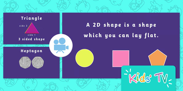 👉 2D Shapes Explained for Kids - Twinkl