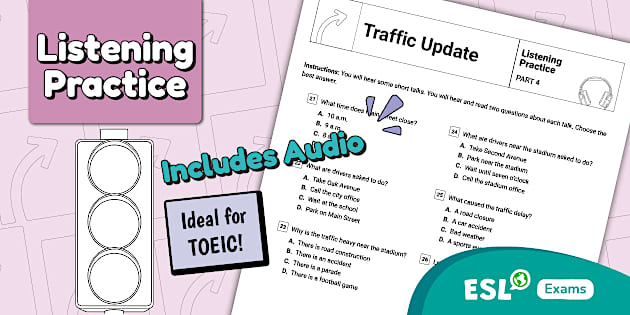 Listening Practice for TOEIC Bridge - Part 4 (Traffic Update)