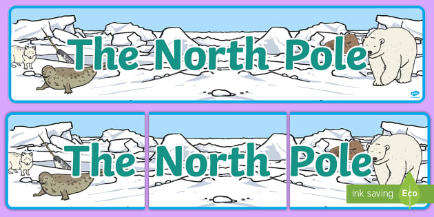 FREE! - The North Pole Display Banner (Teacher-Made)