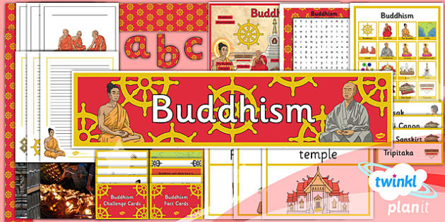 RE: Buddhism Year 4 Unit Additional Resources - Twinkl