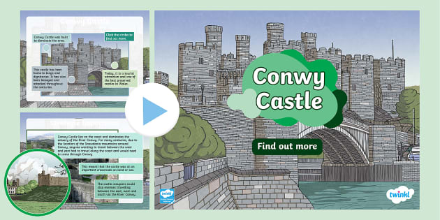 Conwy Castle: Information Powerpoint (teacher made) - Twinkl