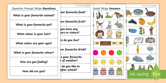 Question strips. Prompt for questions. 16 Questions strips. Question strips should.