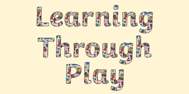 Learning Through Play Display Lettering - Twinkl