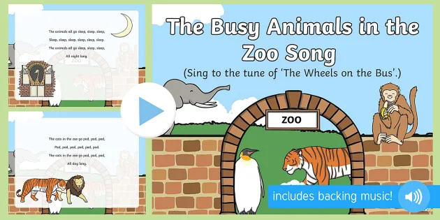 The Busy Animals in the Zoo Song PowerPoint (teacher made)
