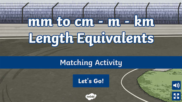 Mm To Cm M Km Length Equivalents Interactive Matching Activity