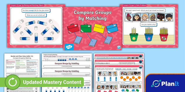 👉 Y1 Compare Groups by Matching Place Value within 10 Lesson15