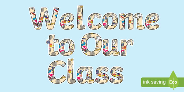 Welcome To Our Class Display Lettering (teacher Made)