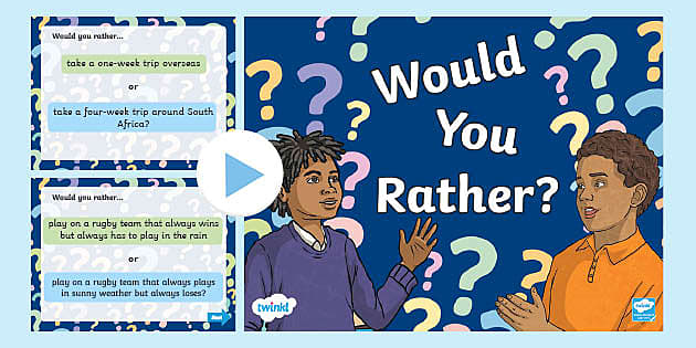 Would You Rather? PowerPoint Game (teacher made) - Twinkl