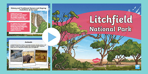 Litchfield National Park PowerPoint Presentation - Twinkl