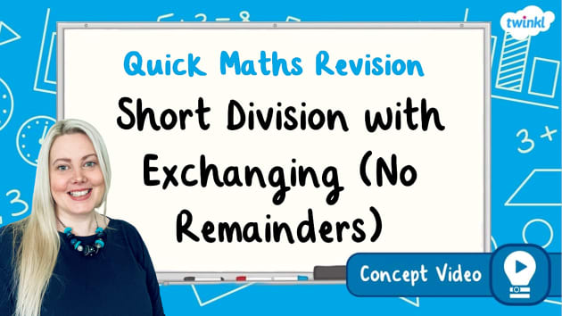 FREE! - 👉 Short Division with Exchanging (No Remainders) | KS2 Maths ...
