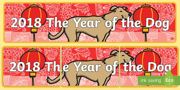 2018 The Year of the Dog Display Banner - Twinkl