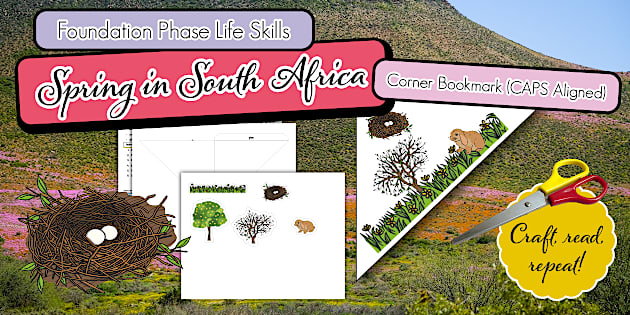 Foundation Phase Life Skills - Spring in South Africa - Corner Bookmark ...