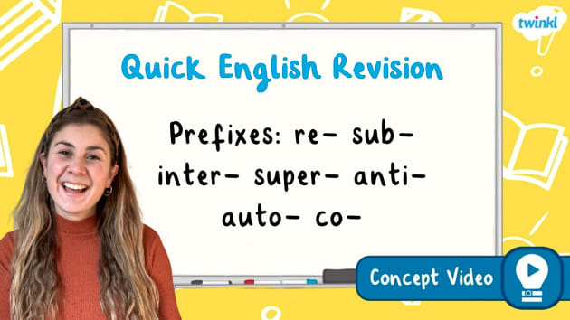 FREE! - Prefixes: re- sub- inter- super- anti- auto- co- | KS2 English ...