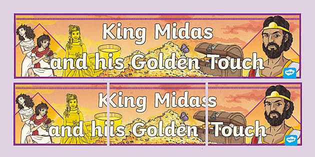 King Midas and His Golden Touch Display Banner - king midas