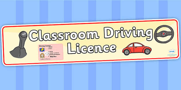 FREE! - Classroom Driving Licence Display Banner - Twinkl