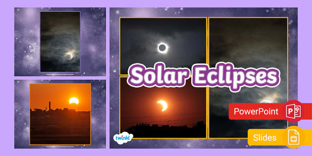 Solar Eclipses Photo PowerPoint & Google Slides - Twinkl