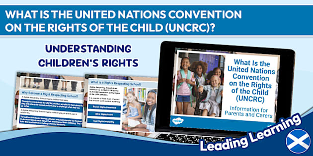 Uncrc Overview.pdf What Is the United Nations Convention on the Rights of the Child (UNCRC ...