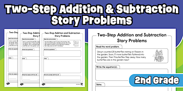 Second Grade Two-Step Addition and Subtraction Math Story Problems ...