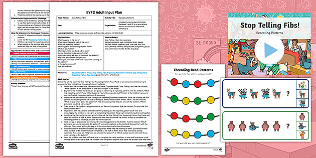 EYFS Stop Telling Fibs: Repeating Patterns Adult Input Plan and ...