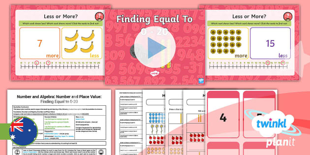 Foundation More, Less and Equal to 20 Lesson 3