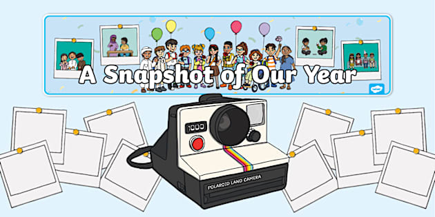 A Snapshot of Our Year Display (teacher made) - Twinkl