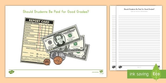 why should students be paid for having good grades