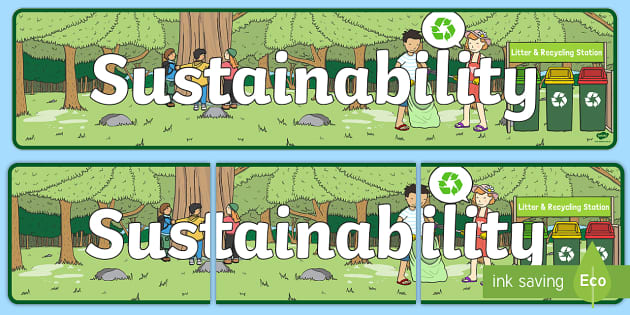 Sustainability Display Banner (teacher made) - Twinkl