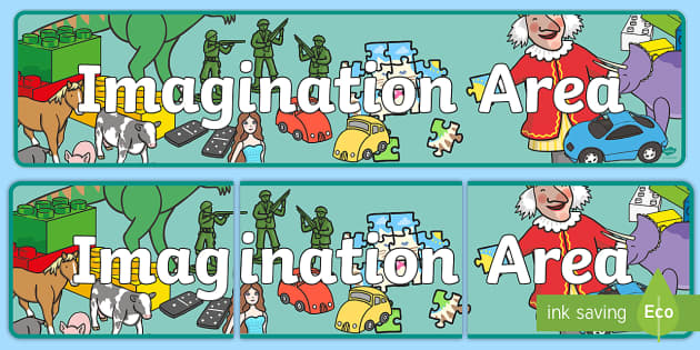 Imagination Area Display Banner (teacher made) - Twinkl