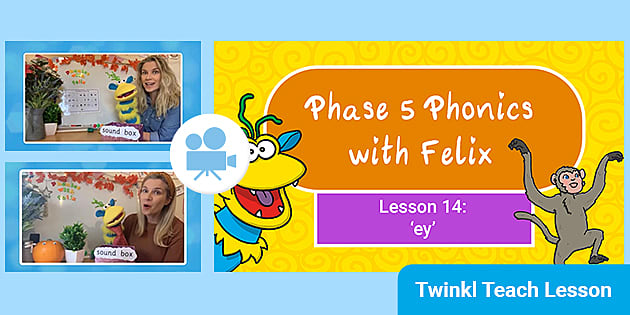 Phase 5 Phonics Lesson 14 'ey' Video (teacher made) - Twinkl