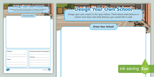 Design Your Own School Activity Sheet - Twinkl