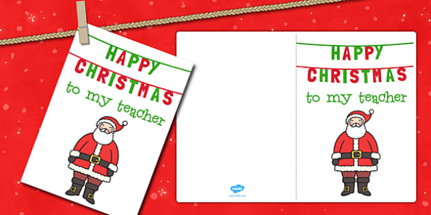 Happy Christmas to My Teacher Christmas Card - christmas, card