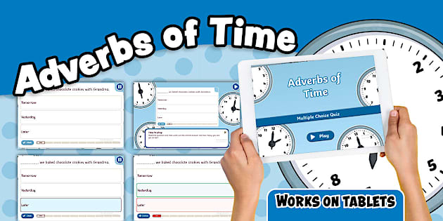 Adverbs of Time Interactive Multiple Choice Quiz