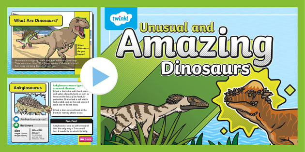 Unusual and Amazing Dinosaurs PowerPoint (teacher made)