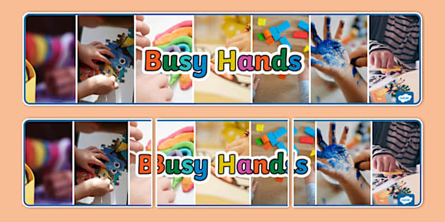 Busy Hands Photo Display Banner (teacher made) - Twinkl