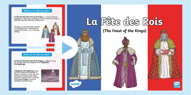 La Fête des Rois (The Feast of the Kings) PowerPoint