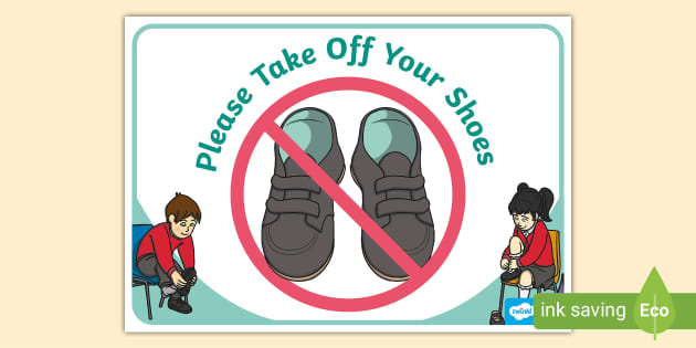 Please Take Off Your Shoes Display Poster (Lehrer gemacht)