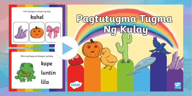 Pagtutugma-Tugma Ng Kulay (Powerpoint) | Preschool | Twinkl