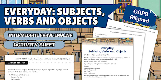 English Everyday: Subjects, Verbs and Objects Activity Sheet