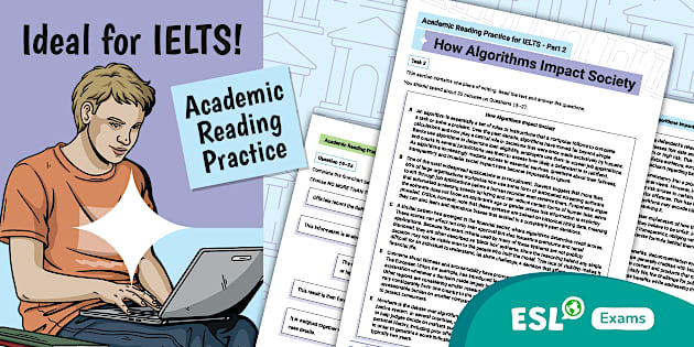 Academic Reading Practice for IELTS - Part 2 (How Algorithms Impact ...