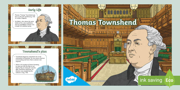 Thomas Townshend Powerpoint (teacher-made) - Twinkl