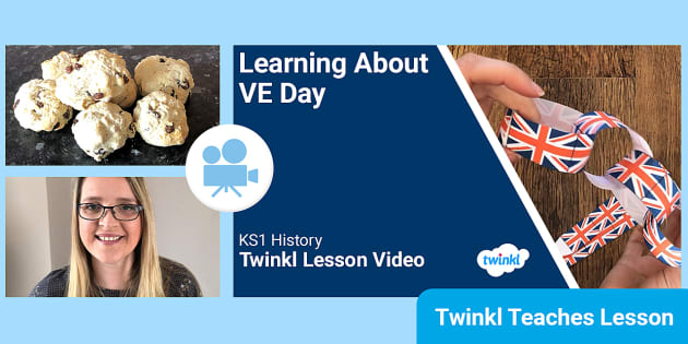 KS1 (Ages 5-7) History: VE Day Video Lesson (teacher made)