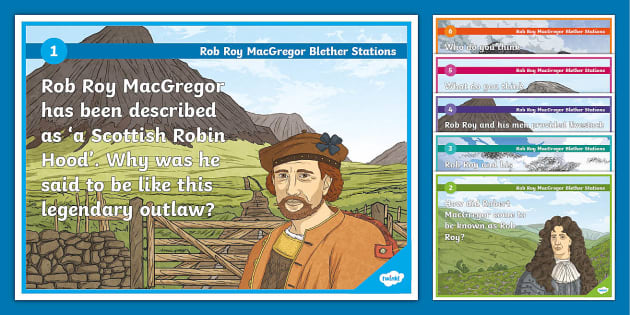 Rob Roy MacGregor Blether Stations (teacher made) - Twinkl