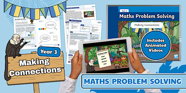 Maths Problem Solving: Making Connections: Year 3: Unit Pack