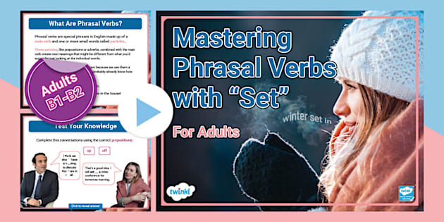 Mastering Phrasal Verbs with 