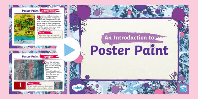 KS2 Art: An Introduction to Poster Paint PowerPoint - Twinkl