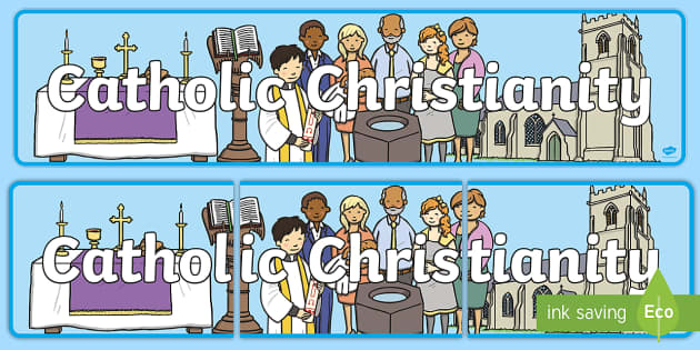 Catholic Christianity Display Banner CfE (teacher made)