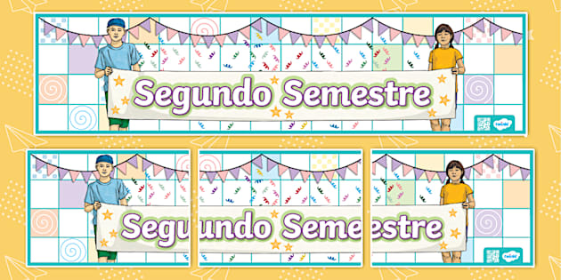 Cartel Segundo Semestre Teacher Made Twinkl Cartel Segundo Semestre Teacher Made Twinkl