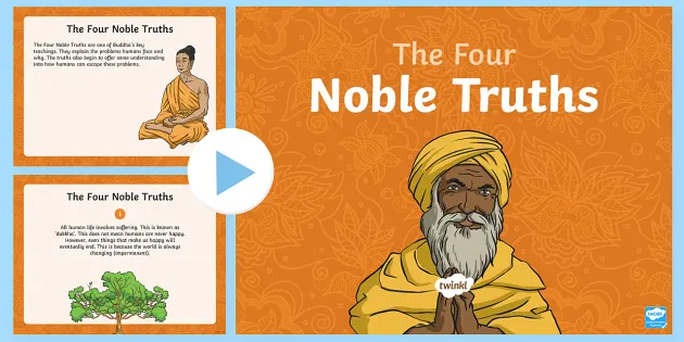 The Four Noble Truths Of Buddhism Powerpoint Ks2 Resources