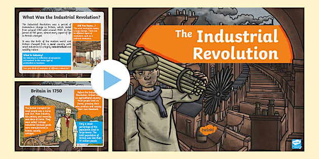 The Industrial Revolution PowerPoint (teacher made) - Twinkl