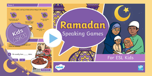 Esl Ramadan Speaking Games [kids, A2-b1] (teacher-made)